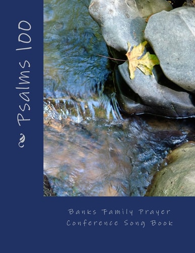 Banks Family Prayer Conderence Song Book