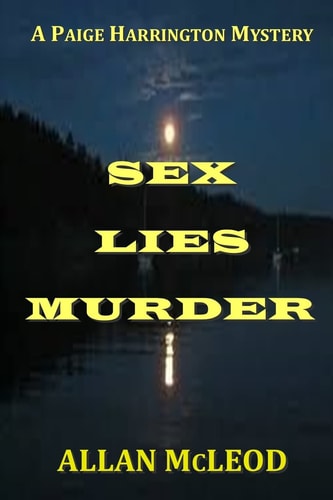 Sex Lies Murder A Paige Harrington Mystery