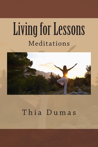 Living for Lessons Meditations