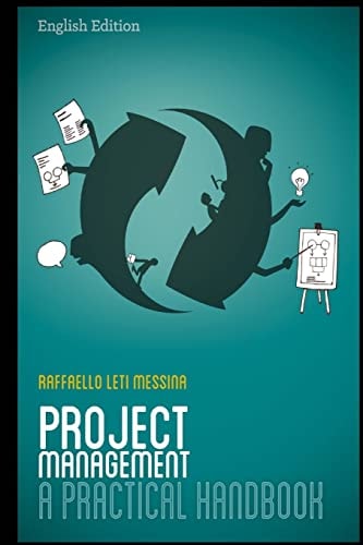 Project Management - a Practical Handbook English Edition