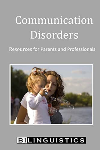 Communication Disorders Resources for Parents and Professionals