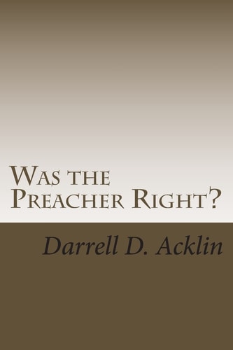 Was the Preacher Right?