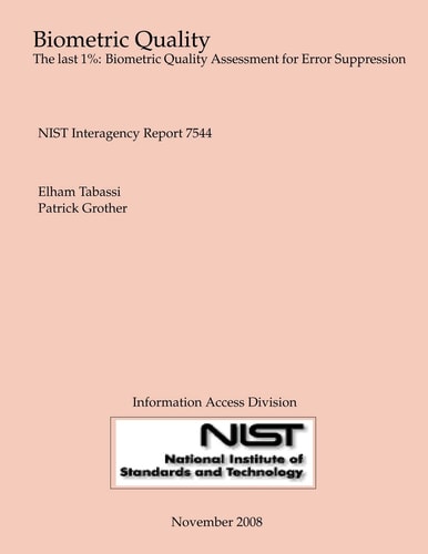 Biometric Quality The Last 1%: Biometric Quality Assessment for Error Suppression