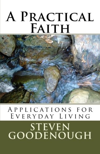 A Practical Faith Applications for Everyday Living