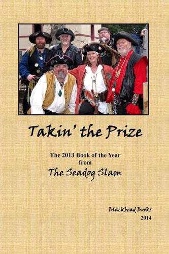 Takin' the Prize The 2013 Seadog Slam Book of the Year