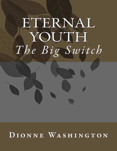 Eternal Youth The Big Switch