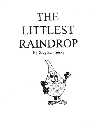 The Littlest Raindrop A Young Children's Book