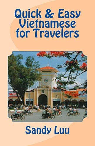 Quick and Easy Vietnamese for Travelers