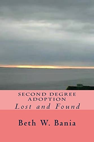 Second Degree Adoption Lost and Found