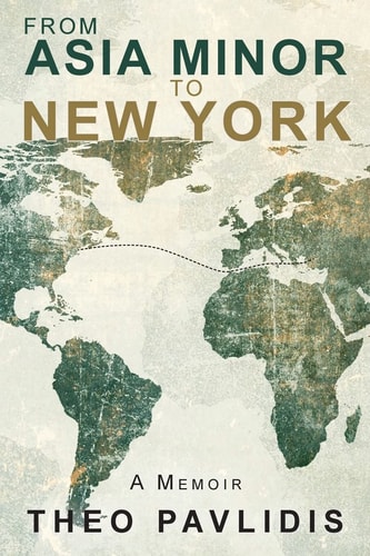 From Asia Minor to New York A Memoir