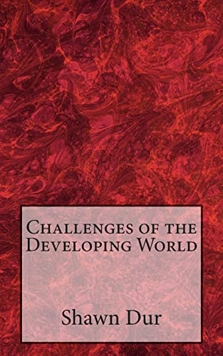 Challenges of the Developing World