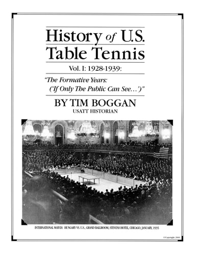 History of U. S. Table Tennis Volume 1