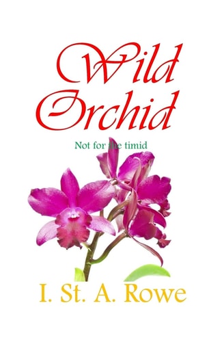 Wild Orchid Not for the Timid