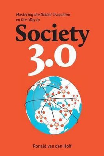 Society 3.0 Mastering the Global Transition on Our Way to