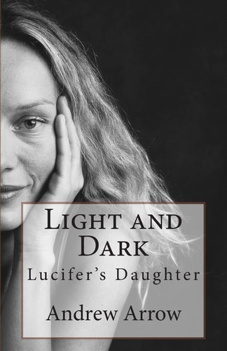Light and Dark Lucifer's Daughter