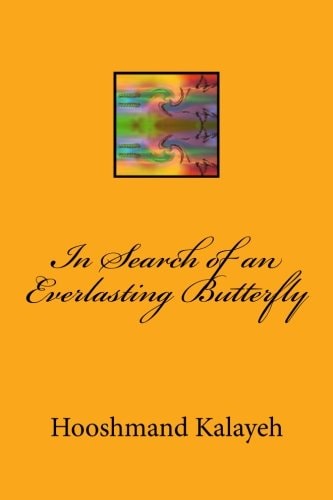 In Search of an Everlasting Butterfly
