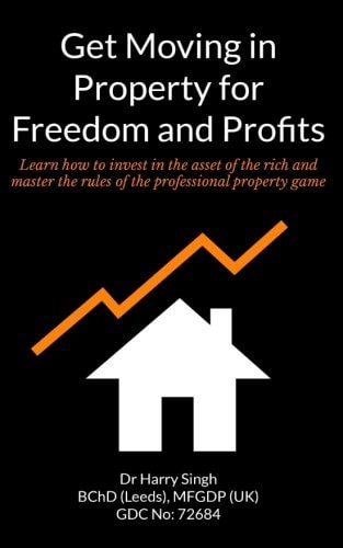 Get Moving in Property for Freedom and Profits Learn how to Invest in the Asset of the Rich and Master the Rules of the Professional Property Game