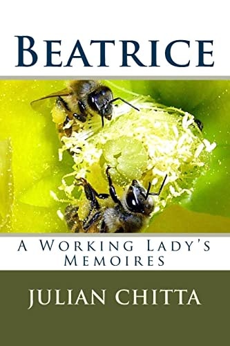 Beatrice A Working Lady's Memoires