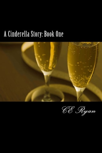 A Cinderella Story Book One