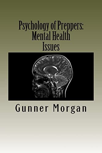 Psychology of Preppers Mental Health Issues