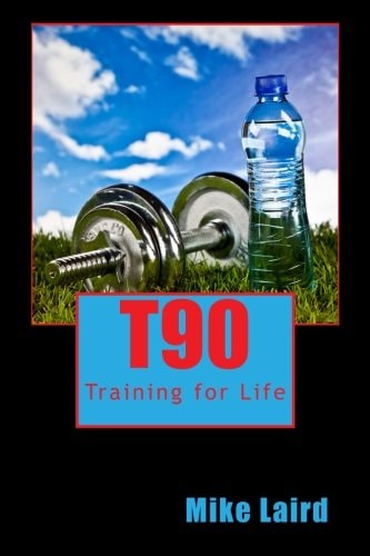 T90 Training for Life