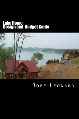Lake Home Budget and Design Guide