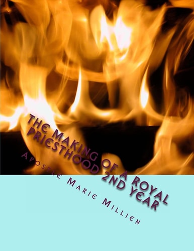 The Making of a Royal Priesthood 2nd Year Royal Priesthood 2nd Year Manual