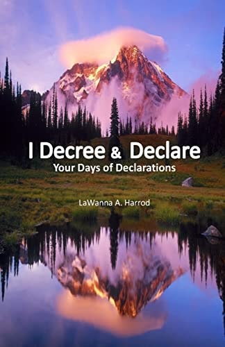 I Decree and Declare Your Days of Declarations