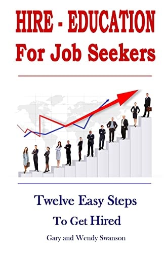 Hire-Education For Job Seekers Twelve Easy Steps To Get Hired