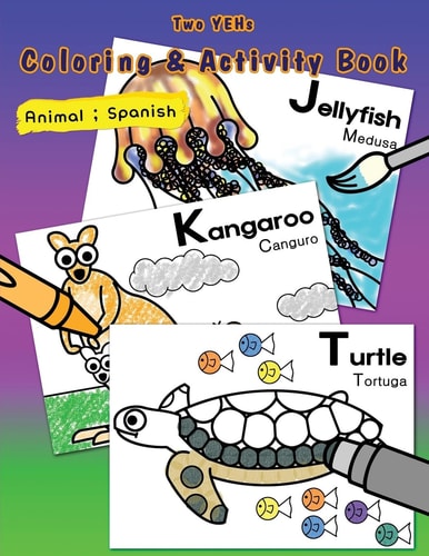 [ Two YEHs ] Coloring and Activity Book - Animal 2 English - Spanish