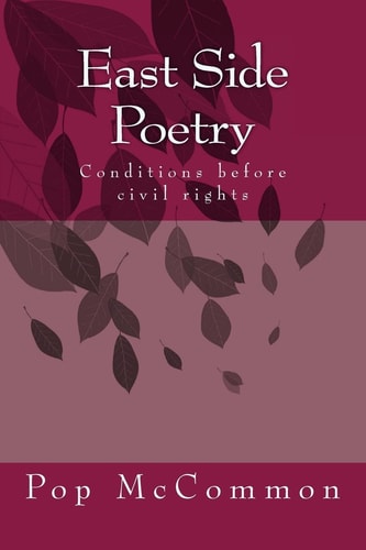 East Side Poetry Conditions Before Civil Rights