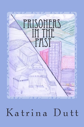 Prisoners in the Past (2nd Edition)