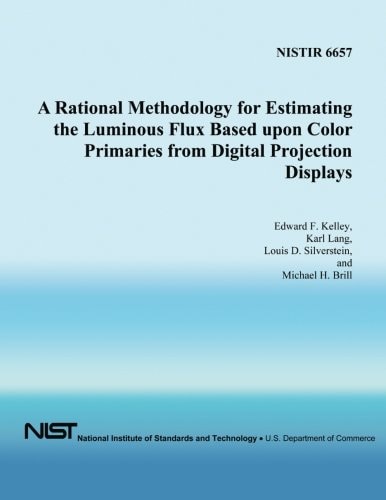 A Rational Methodology for Estimating the Luminous Flux Based Upon Color Primaries from Digital Projection Displays