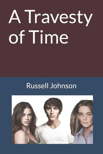 A Travesty of Time