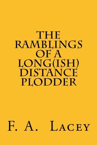 The Ramblings of a Long(Ish) Distance Plodder