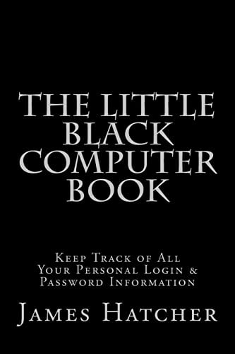 The Little Black Computer Book Keep Track of All Your Personal Login and Password Information