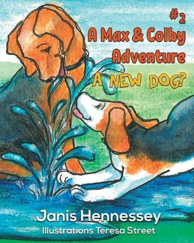 A New Dog? A Max and Colby Adventure