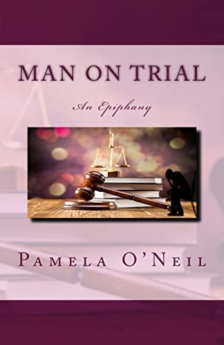Man on Trial An Epiphany