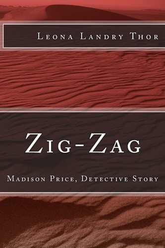 Zig-Zag Madison Price, Detective Story