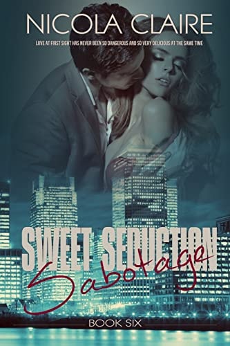 Sweet Seduction Sabotage