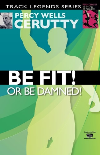 Be Fit Or Be Damned!