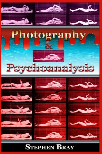 Photography and Psychoanalysis The Development of Emotional Persuasion in Image Making