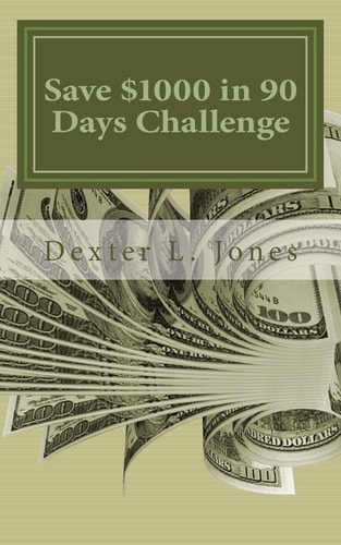 Save $1000 in 90 Days Challenge Others Have Done It and So Can You