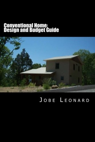 Conventional Home Budget, Design, Estimate, and Secure Your Best Price