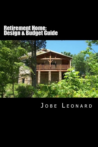 Retirement Home Budget, Design, Estimate, and Secure Your Best Price