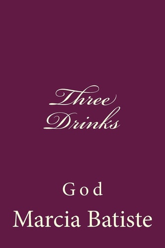 Three Drinks God