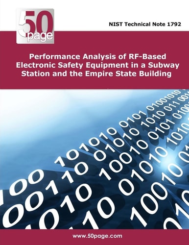 Performance Analysis of RF-Based Electronic Safety Equipment in a Subway Station and the Empire State Building