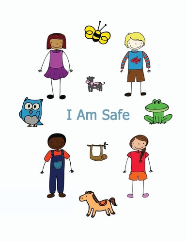 I Am Safe Helping Children Know What To Do If...