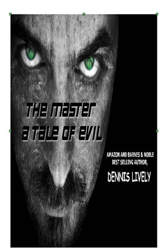 The Master; A Tale Of Evil