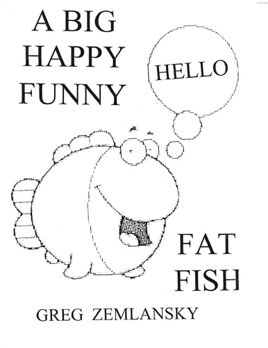 A Big Happy Funny Fat Fish